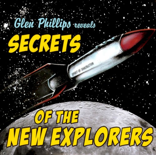Secrets of the New Explorers