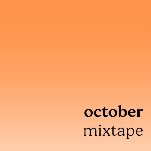 october mixtape