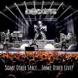 Some Other Space... Some Other Live!