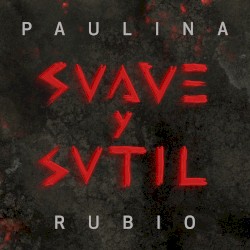 Suave y sutil