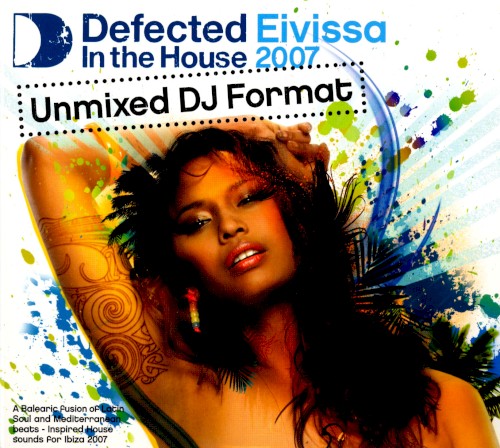 Defected in the House: Eivissa 2007