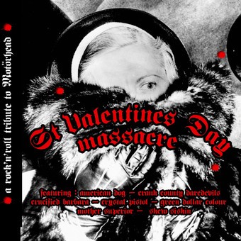 St Valentine’s Day Massacre: A Rock’n’Roll Tribute to Motörhead