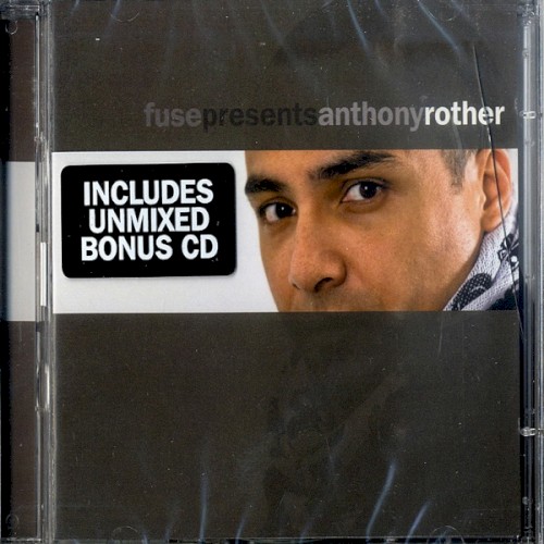 Fuse Presents Anthony Rother