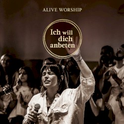 Ich will dich anbeten (Live)