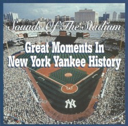 Team of the Century: Great Moments in Yankee History
