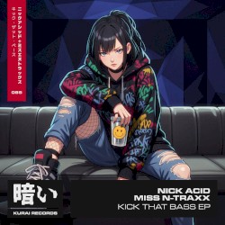 Kick That Bass EP