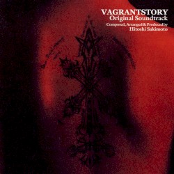 VAGRANTSTORY Original Soundtrack