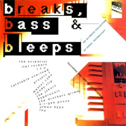 Breaks, Bass & Bleeps