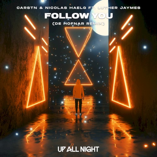 Follow You (De Hofnar remix)