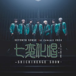 SE7ENTH SENSE 1st Concert 2024「七変化唱 : LiVE」