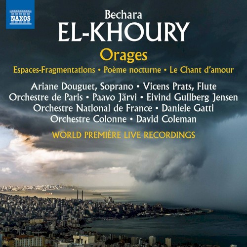 Orages / Espaces-Fragmentations / Poème Nocturne / Le Chant d'amour
