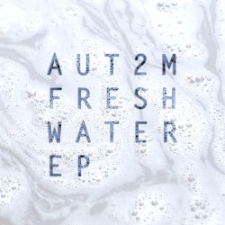 Fresh Water EP