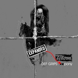 Def Grips : Expanded Pony EP