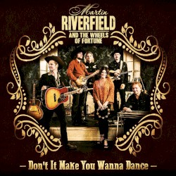 Don’t It Make You Wanna Dance