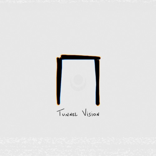 Tunnel Vision