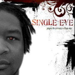 Single Eye