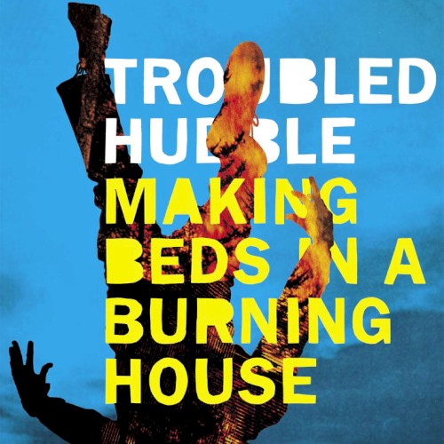 Making Beds in a Burning House