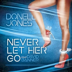 Never Let Her Go