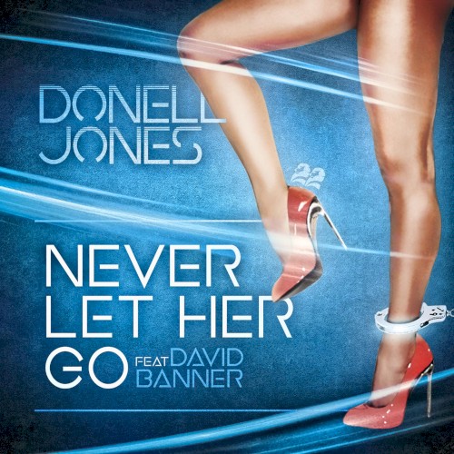 Never Let Her Go