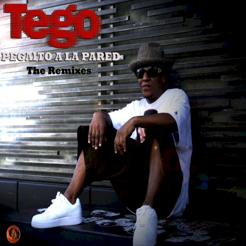 Pegaito a la pared: The Remixes
