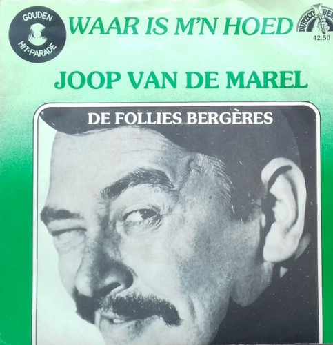 Waar is m’n hoed / De follies Bergères