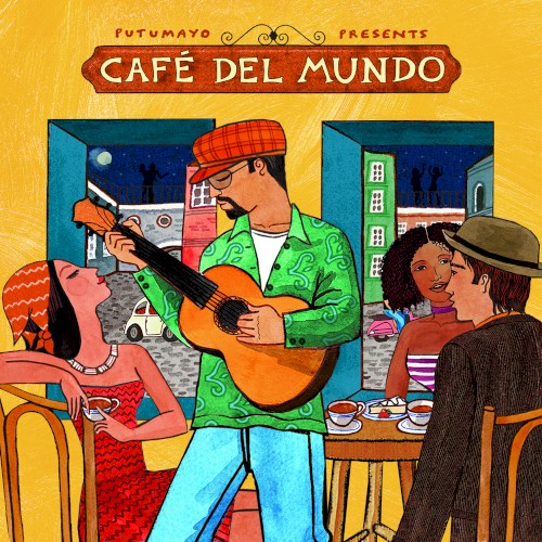 Putumayo Presents: Café del Mundo