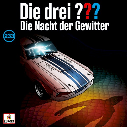 Die drei ??? 233: Die Nacht der Gewitter