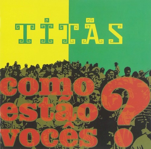 Como estão vocês?