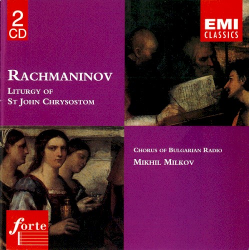 Rachmaninov: Liturgy Of St. John Chrysostom