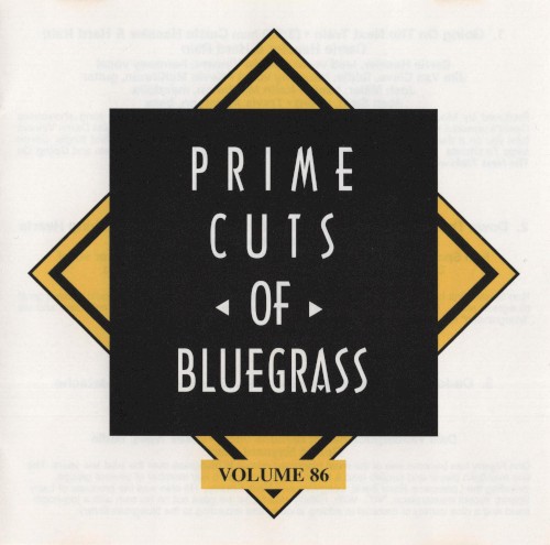Prime Cuts of Bluegrass, Vol. 86