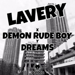 Demon Rude Boy / Dreams