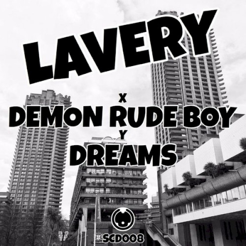 Demon Rude Boy / Dreams