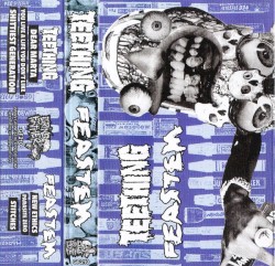Teething / Feastem