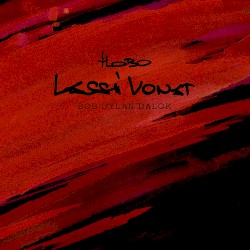 Lassú vonat - Bob Dylan dalok