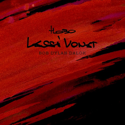 Lassú vonat - Bob Dylan dalok