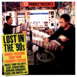 Q: Lost in the ’90s: Buried Treasure From Your Favourite Decade