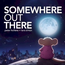 Somewhere Out There