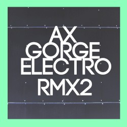 Gorge Electro RMX2