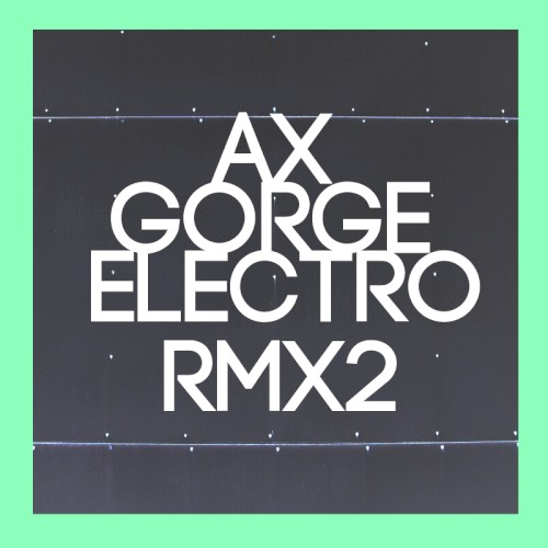 Gorge Electro RMX2