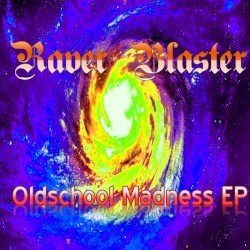 Oldschool Madness EP