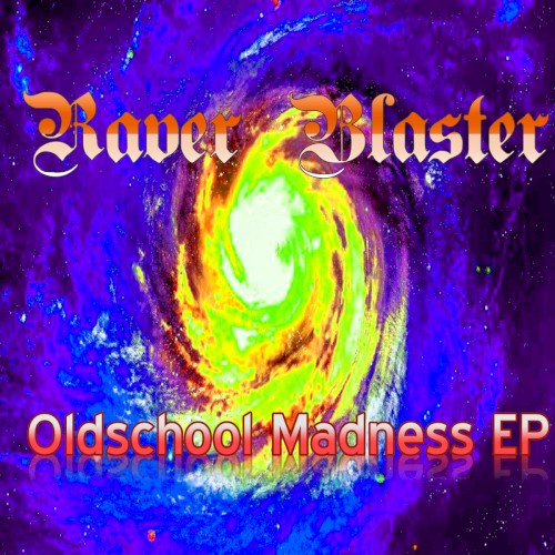Oldschool Madness EP