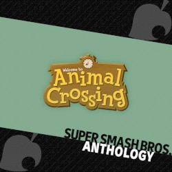 Super Smash Bros. Anthology Vol. 18 - Animal Crossing