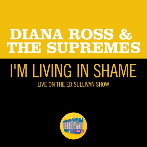 I’m Livin’ in Shame