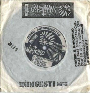 Wretched / Indigesti