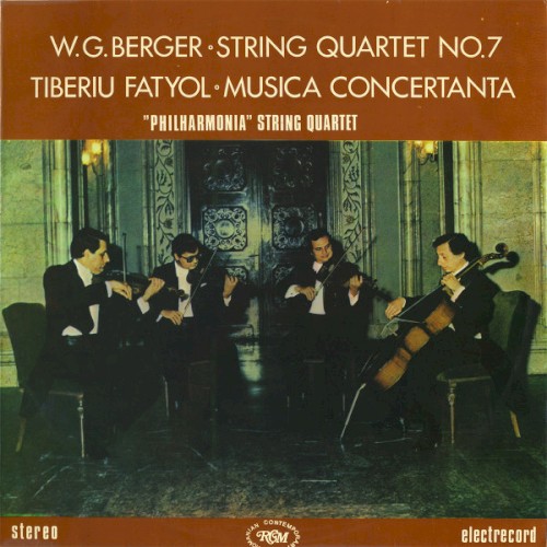 Berger: String Quartet no. 7 / Fatyol: Musica concertanta