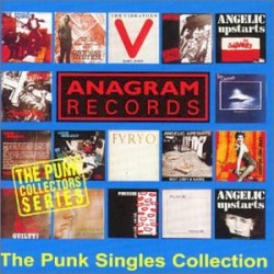 Anagram Records: The Punk Singles Collection