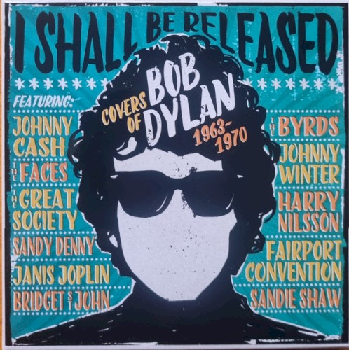 I Shall Be Released: Covers of Bob Dylan 1963-1970