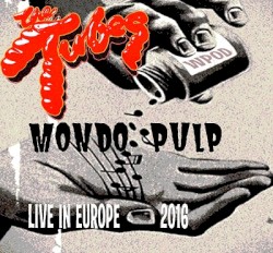 Mondo Pulp: Live in Europe 2016