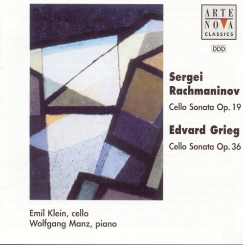 Rachmaninov: Cello Sonata, op. 19 / Grieg: Cello Sonata, op. 36