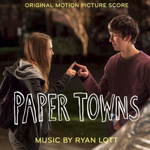 Paper Towns: Original Motion Picture Score